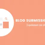 Blog Submission Websites List